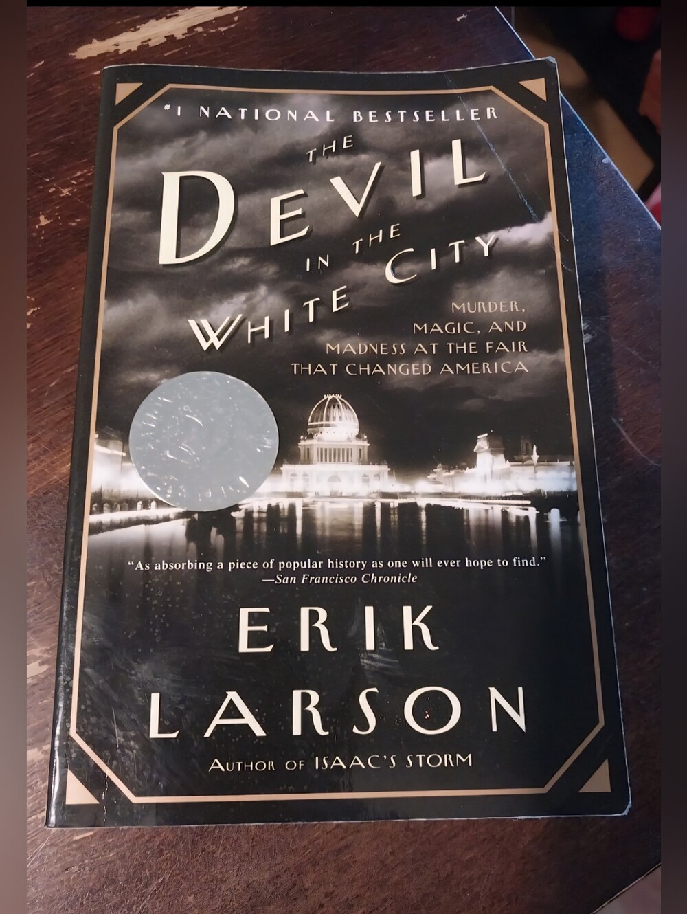 The Devil in the White City by Erik Larson